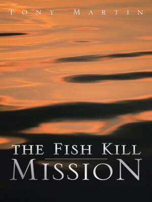cover image of The Fish Kill Mission